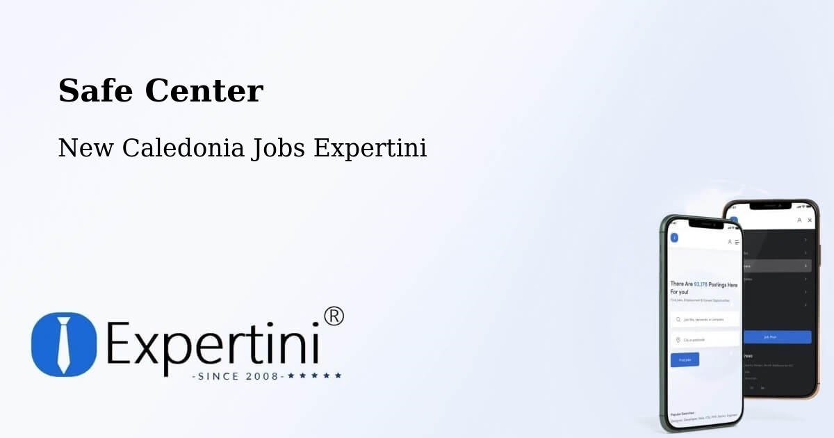 Safety Center – Pélaoui - New Caledonia Jobs Expertini