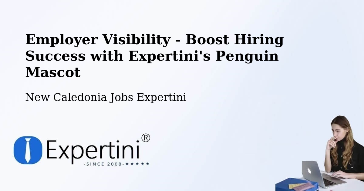 CV and Resume Visibility Optimization – Pélaoui - New Caledonia Jobs Expertini